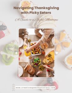 Navigating Thanksgiving with Picky Eaters: A Guide to a Joyful Mealtime